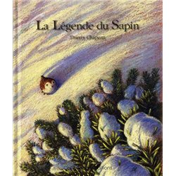 LEGENDE DU SAPIN LA Auteur(s): CHAPEAU Thierry