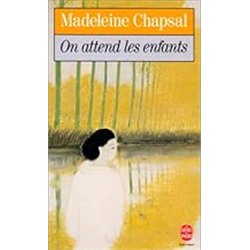 ON ATTEND LES ENFANTS Auteur(s): CHAPSAL Madeleine