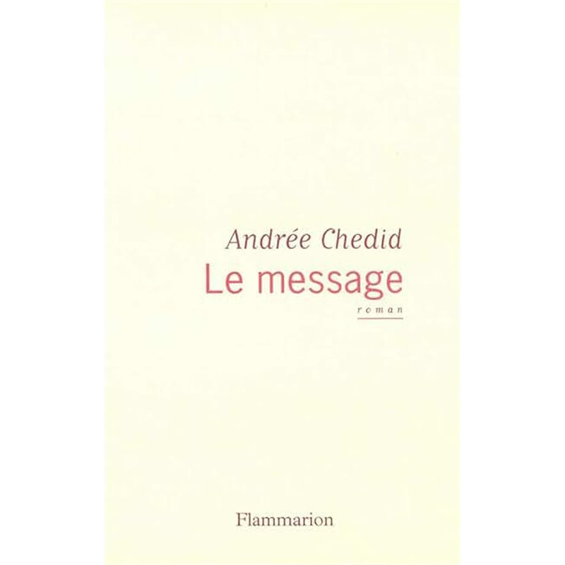 MESSAGE LE Auteur(s): CHEDID Andree