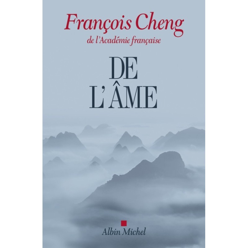 DE L'AME Auteur(s): CHENG Francois