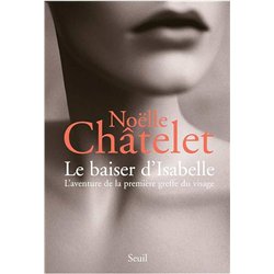 BAISER D'ISABELLE LE Auteur(s): CHÂTELET Noelle