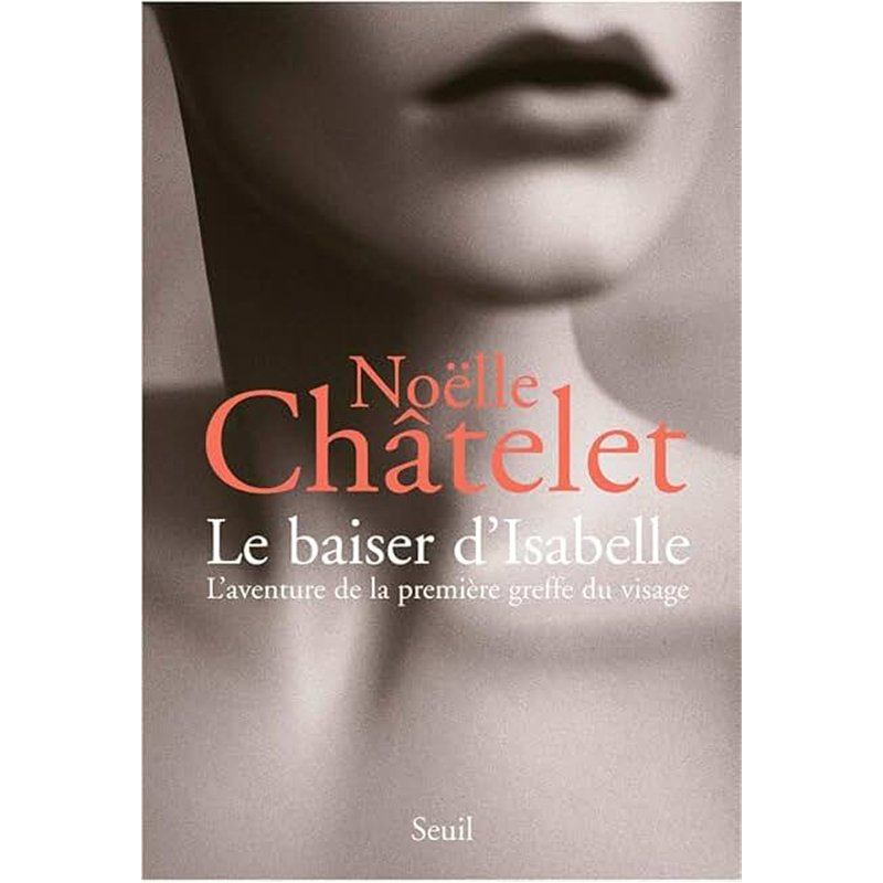 BAISER D'ISABELLE LE Auteur(s): CHÂTELET Noelle