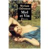 MIEL ET VIN Auteur(s): CHIROUSSE Myriam