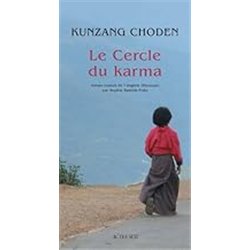 CERCLE DU KARMA LE Auteur(s): CHODEN Kunzang