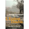ENFANT DOUBLE L' T.1 Auteur(s): CLANCIER Georges-Emmanuel