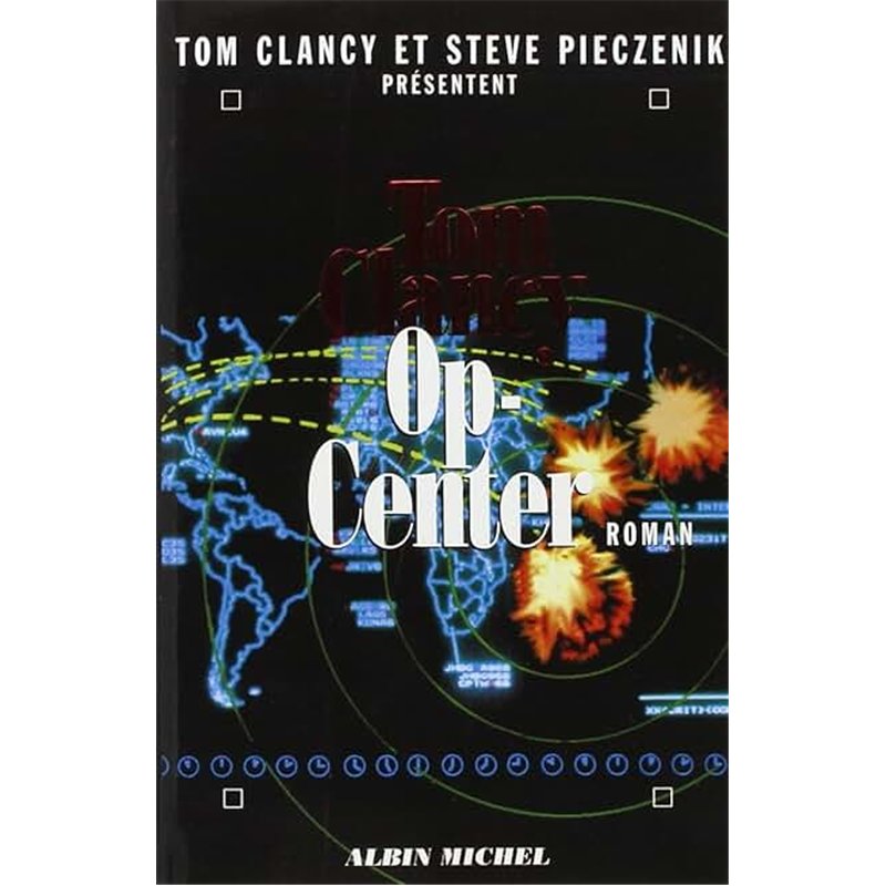 OP-CENTER Auteur(s): CLANCY Tom
