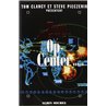 OP-CENTER Auteur(s): CLANCY Tom