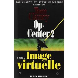 OP CENTER 2 Auteur(s): CLANCY Tom