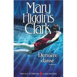 DERNIERE DANSE Auteur(s): CLARK Mary Higgins