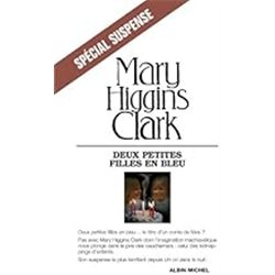 DEUX PETITES FILLES EN BLEU Auteur(s): CLARK Mary Higgins