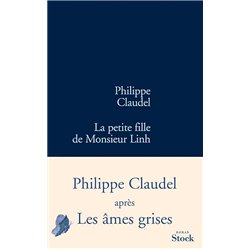 PETITE FILLE DE MONSIEUR LINH LA Auteur(s): CLAUDEL Philippe