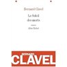 SOLEIL DES MORTS LE Auteur(s): CLAVEL Bernard