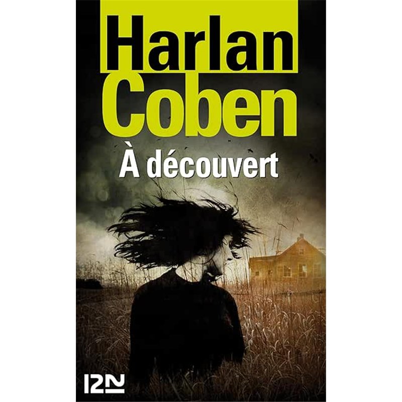 A DECOUVERT Auteur(s): COBEN Harlan