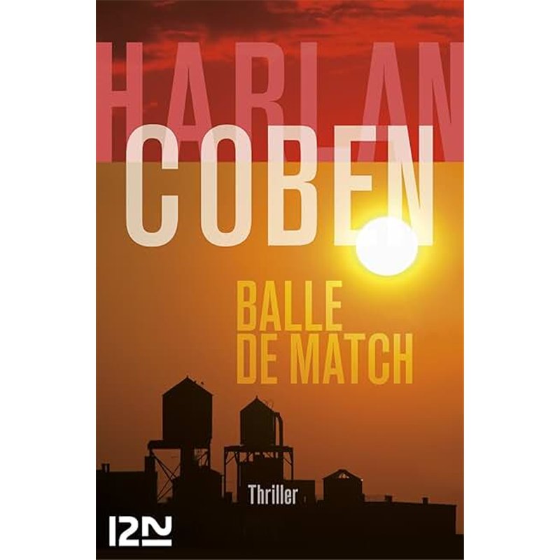 BALLE DE MATCH Auteur(s): COBEN Harlan