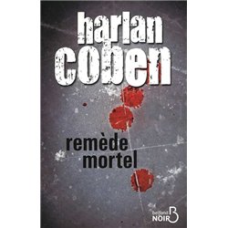 REMEDE MORTEL Auteur(s): COBEN Harlan