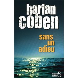 SANS UN ADIEU Auteur(s): COBEN Harlan