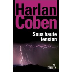 SOUS HAUTE TENSION Auteur(s): COBEN Harlan