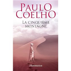 CINQUIEME MONTAGNE LA Auteur(s): COELHO Paulo