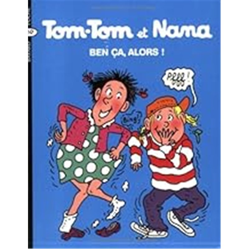 BEN CA ALORS ! T.33 Auteur(s): COHEN Catherine