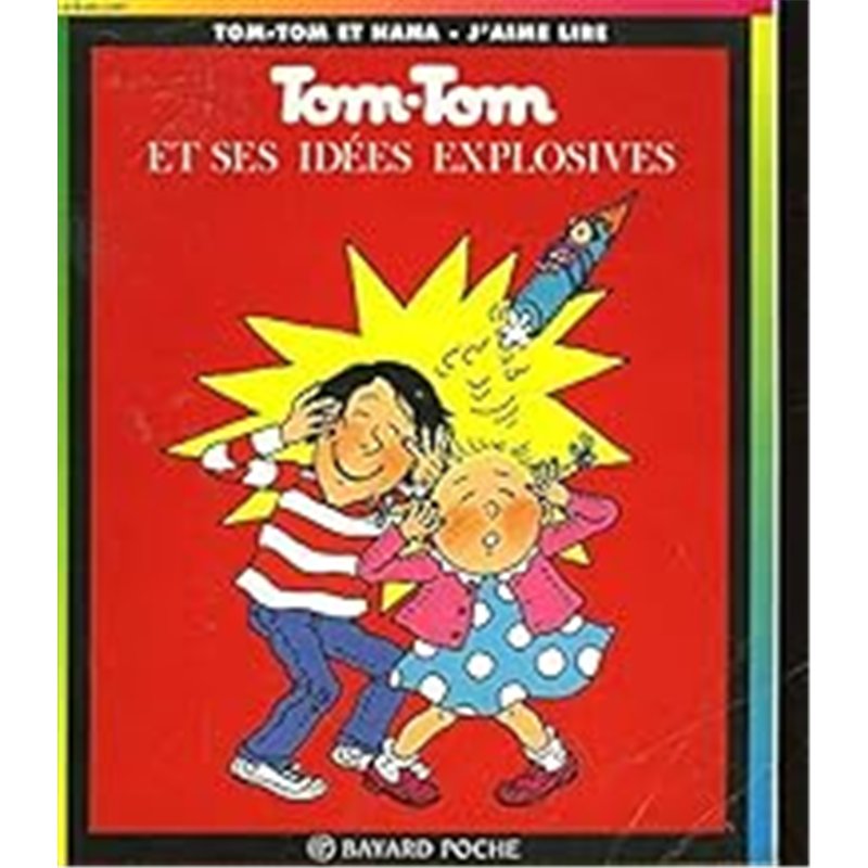 TOM-TOM ET SES IDEES EXPLOSIVES T.9 Auteur(s): COHEN Catherine