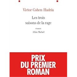 TROIS SAISONS DE LA RAGE LES Auteur(s): COHEN Hadria Victor