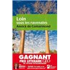 LOIN SOUS LES RAVENALES Auteur(s): COMARMOND Annick de