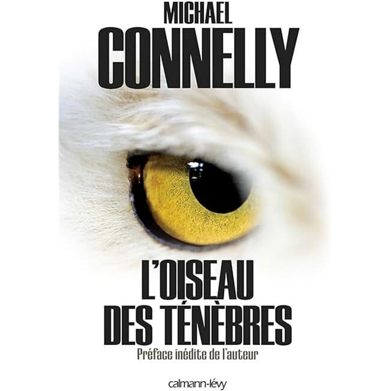 OISEAU DES TENEBRES L' Auteur(s): CONNELLY Michael