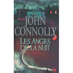 ANGES DE LA NUIT LES Auteur(s): CONNOLLY John