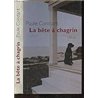 BETE A CHAGRIN LA Auteur(s): CONSTANT Paule