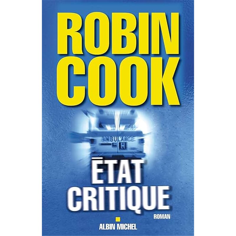 ETAT CRITIQUE Auteur(s): COOK Robin
