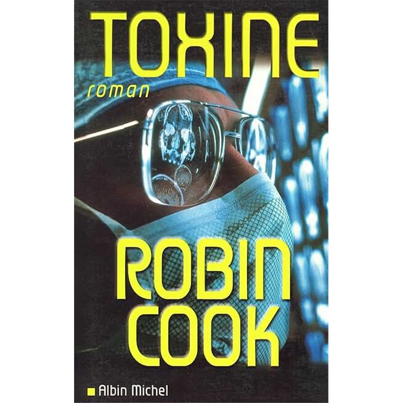 TOXINE Auteur(s): COOK Robin