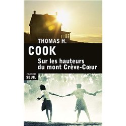 SUR LES HAUTEURS DU MONT CREVE-COEUR Auteur(s): COOK Thomas H.
