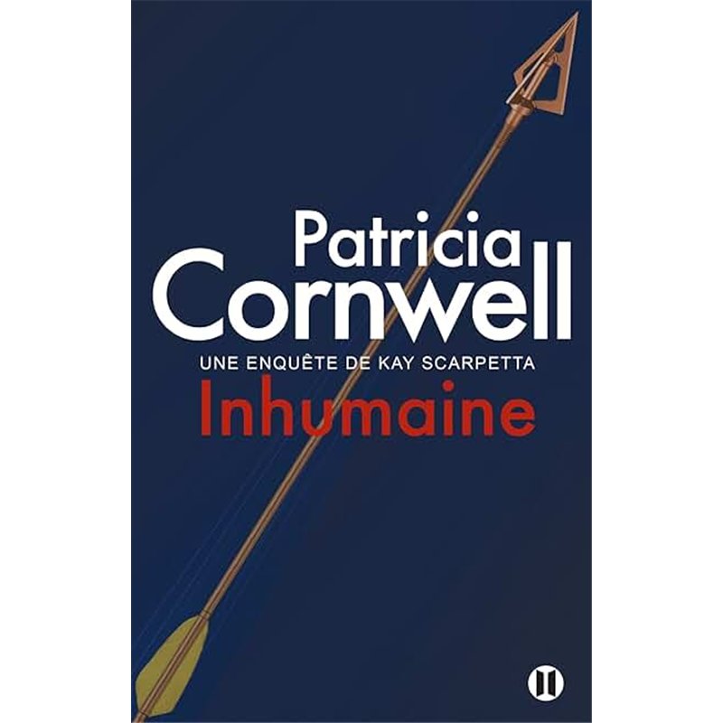 INHUMAINE Auteur(s): CORNWELL Patricia