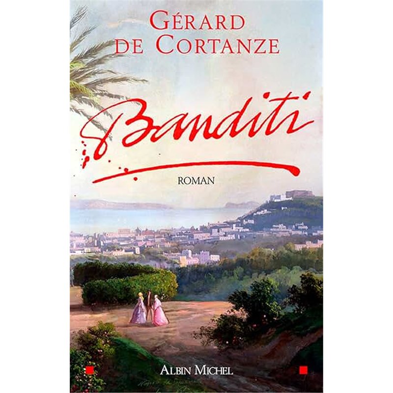 BANDITI Auteur(s): CORTANZE DE Gerard