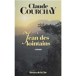 JEAN DES LOINTAINS Auteur(s): COURCHAY Claude