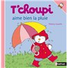 T'CHOUPI AIME BIEN LA PLUIE T.8 Auteur(s): COURTIN Thierry