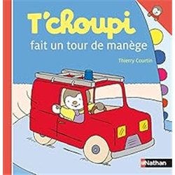 T'CHOUPI FAIT UN TOUR DE MANEGE T.29 Auteur(s): COURTIN Thierry