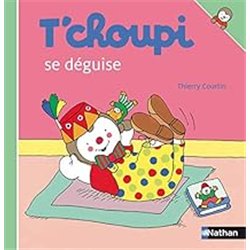 T'CHOUPI SE DEGUISE T.9 Auteur(s): COURTIN Thierry