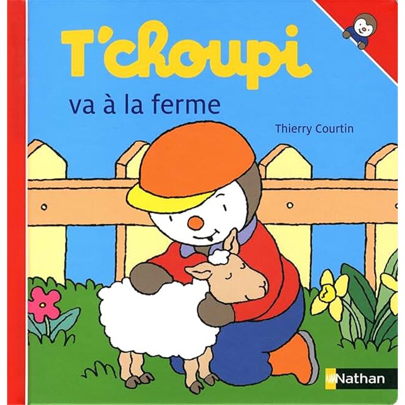T'CHOUPI VA A LA FERME T.55 Auteur(s): COURTIN Thierry