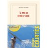 A PIED D'OEUVRE Auteur(s): COURTES Franck