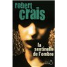 SENTINELLE DE L'OMBRE LA Auteur(s): CRAIS Robert
