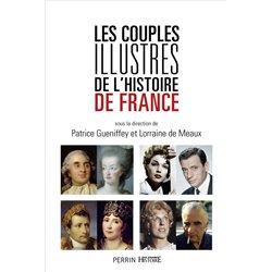 COUPLES ILLUSTRES DE L'HISTOIRE DE FRANCE LES Auteur(s): (ANONYME)
