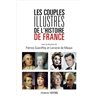 COUPLES ILLUSTRES DE L'HISTOIRE DE FRANCE LES Auteur(s): (ANONYME)