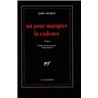 UN POUR MARQUER LA CADENCE Auteur(s): CRUMLEY James