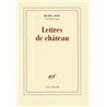LETTRES DE CHATEAU Auteur(s): DEON Michel