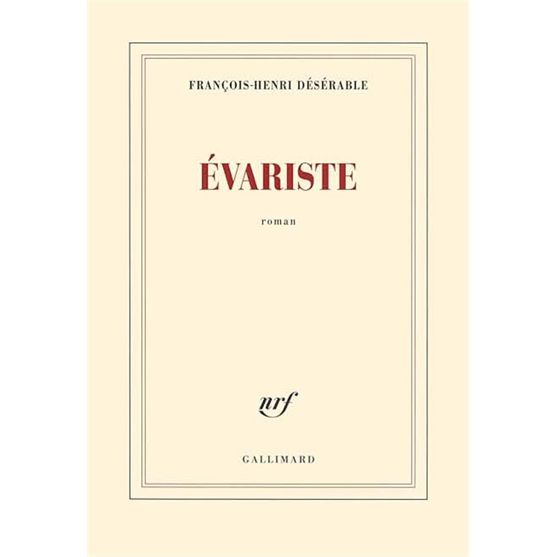 EVARISTE Auteur(s): DESERABLE Francois-Henri
