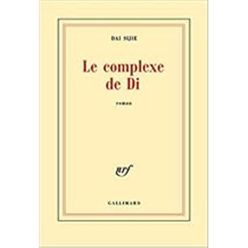 COMPLEXE DE DI LE Auteur(s): DAI Sijie