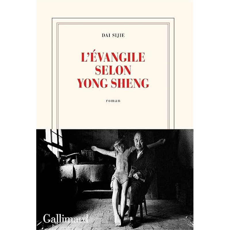 EVANGILE SELON YONG SHEN L' Auteur(s): DAI Sijie