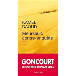 MEURSAULT CONTRE-ENQUETE Auteur(s): DAOUD Kamel