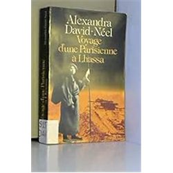 VOYAGE D'UNE PARISIENNE A LHASSA Auteur(s): DAVID-NEEL Alexandra